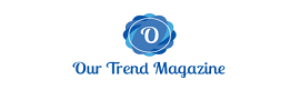 Our Trend Magazine