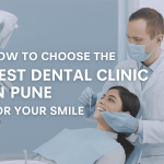 Best Dental Clinic in Pune