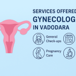 Gynecologist in Vadodara